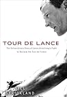 Tour de Lance: The Extraordinary Story of Lance Armstrong's Fight to Reclaim the Tour de France