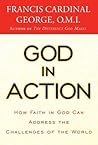 God in Action: How Faith in God Can Address the Challenges of the World