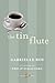 The Tin Flute