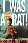 I Was A Rat!