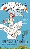 Death Takes a Honeymoon (Carnegie Kincaid, #4)