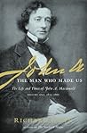 John A: The Man W...
