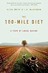 The 100-Mile Diet by Alisa Smith The 100-Mile Diet by Alisa Smith