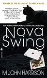 Nova Swing by M. John Harrison