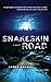 Snakeskin Road: A Novel