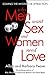Why Men Want Sex and Women ...