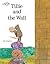 Tillie and the Wall by Leo Lionni