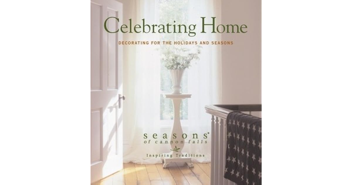 Celebrating Home Decorating for the Holidays and Seasons by Patrick Regan