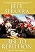 Rise to Rebellion (American Revolutionary War [1770-1783], #1)