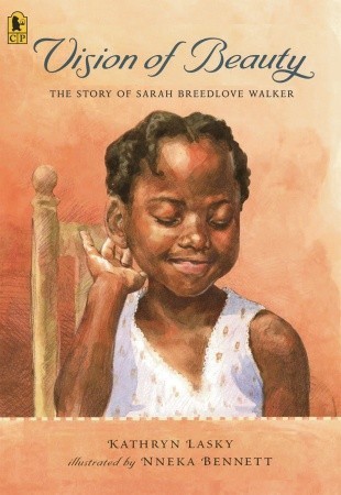 Vision of Beauty: The Story of Sarah Breedlove Walker (Paperback)