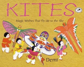Kites: Magic Wishes That Fly Up to the Sky (Paperback)