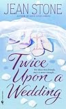 Twice Upon a Wedding: A Novel (Second Chances)