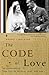 The Code of Love: An Astonishing True Tale of Secrets, Love, and War