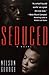 Seduced