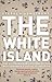 The White Island: Two Thous...
