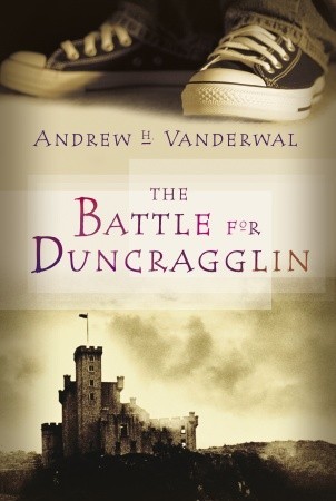The Battle for Duncragglin (Hardcover)