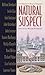 Natural Suspect by William Bernhardt
