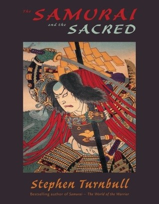The Samurai and the Sacred (Hardcover)