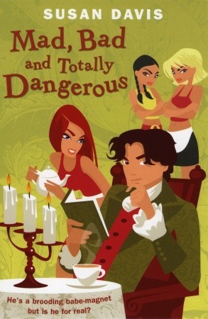 Mad, Bad and Totally Dangerous (Paperback)