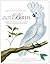 All the World's Birds: Buffon's Illustrated Natural History General and Particular of Birds