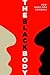 The Black Body by Meri Nana-Ama Danquah The Black Body by Meri Nana-Ama Danquah