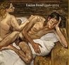 Lucian Freud: 1996-2005 Lucian Freud: 1996-2005