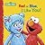 Red or Blue, I Like You! Big Book: A Sesame Street Big Book (Sesame Street Books)