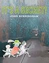 It's a Secret! by John Burningham