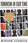 Feminism in Our Time: The Essential Writings, World War II to the Present Feminism in Our Time: The Essential Writings, World War II to the Present