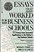 Essays That Worked for Business School: 35 Essays from Successful Applications to the Nation's Top Business Schools