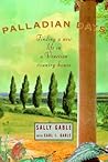 Palladian Days: Finding a New Life in a Venetian Country House