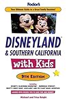 Fodor's Disneyland and Southern California with Kids Fodor's Disneyland and Southern California with Kids