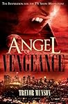 Angel of Vengeance by Trevor O. Munson