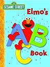 Elmo's ABC Book (Sesame Street) (Big Bird's Favorites Board Books)