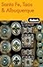 Fodor's Santa Fe, Taos & Albuquerque, 2nd Edition (Travel Guide)