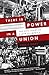 There Is Power in a Union: The Epic Story of Labor in America