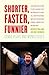 Shorter, Faster, Funnier: C...