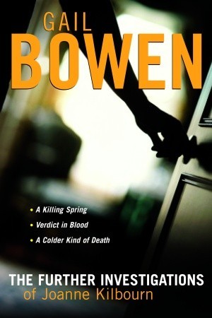 The Further Investigations of Joanne Kilbourn (A Joanne Kilbourn Mystery)