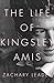 The Life of Kingsley Amis by Zachary Leader
