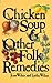 Chicken Soup & Other Folk R...
