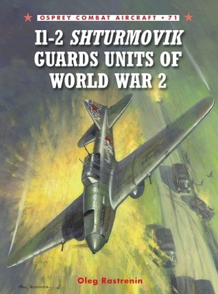Il-2 Shturmovik Guards Units of World War 2 (Combat Aircraft, 71)