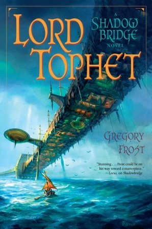 Lord Tophet (Shadowbridge #2)