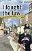 I Fought the Law by Dan Kieran