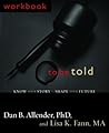 To Be Told, Workbook