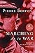 Marching as to War: Canada'...