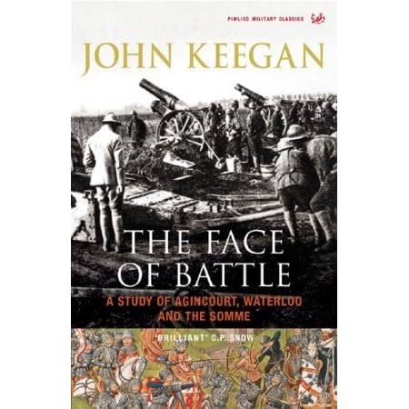 Keegan face of battle review essay 06 picture