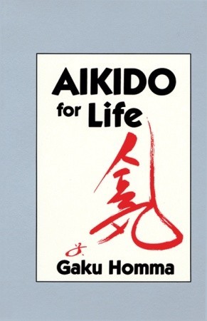 Aikido for Life (Paperback)