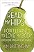 Read My Hips: How I Learned...