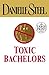 Toxic Bachelors