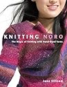 Knitting Noro by Jane Ellison Knitting Noro by Jane Ellison